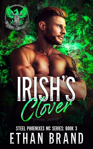 Irish's Clover (Steel Phoenixes MC: Book 3)