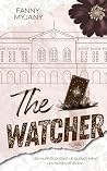 The Watcher: une ...