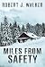 Miles from Safety: An EMP P...
