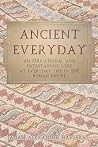 Ancient Everyday:...