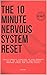 The 10-Minute Nervous Syste...