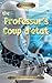 The Professor's Coup d'etat by TJ Hawk
