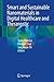 Smart and Sustainable Nanomaterials in Digital Healthcare and Theranostic
