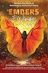 Embers to Wings: ...