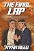 The Final Lap (Throttle & T...