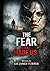 The Fear That Made Us: A psychological horror novel exploring paranoia, fractured memories, and the fear that you could be capable of violence. (Horror Chronicles)