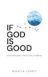 If God Is Good: R...