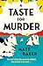 A Taste for Murder: A Novel