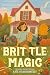 Brittle Magic