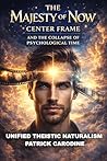 The Majesty of Now: Center Frame and the Collapse of Psychological Time