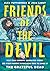 Friends of the Devil: West ...