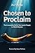 Chosen to Proclaim: The Irrevocable Call of the Jewish People to World Mission
