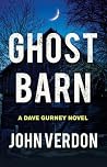 Ghost Barn: A Dave Gurney Novel Ghost Barn: A Dave Gurney Novel