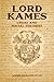 Lord Kames: Legal and Social Theorist