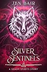 Silver Sentinels:...