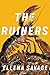 The Ruiners: A Novel