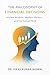 The Philosophy of Financial Decisions by Dr. Vikas Kumar Jaiswal