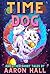 Time Dog: And Other Short T...
