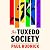 The Tuxedo Society