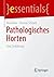Pathologisches Horten: Eine...