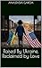 Raised By Ukraine, Reclaimed by Love by Anastasia Garcia