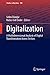 Digitalization: A Multidimensional Analysis of Digital Transformation Across Sectors (Studies in Big Data, 188)