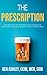 The Prescription: The Bluep...