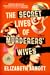 The Secret Lives of Murderers' Wives by Elizabeth Arnott