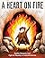 A Heart on Fire: Quaker Benjamin Lay's Fight for Equality in Colonial America