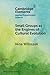 Small Groups as the Engines of Cultural Evolution (Elements in Applied Evolutionary Science)