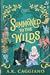 Summoned to the Wilds (Villains & Virtues, #2)