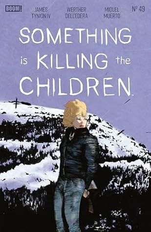 Something is Killing the Children #49