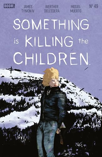 Something is Killing the Children #49 (Kindle Edition)