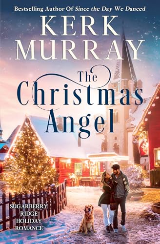 The Christmas Angel (Sugarberry Ridge Holiday Romance Book 1)