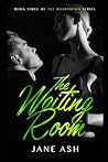 The Waiting Room:...