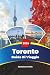 GUIDA DI VIAGGIO TORONTO 20...