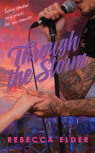 Through the Storm (Kindle Edition)