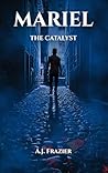 MARIEL: THE CATALYST