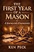 The First Year of a Mason: ...