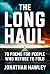 THE LONG HAUL by Jonathan Hawley