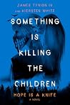 Something Is Kill...
