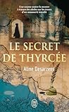 Le secret de Thyrcée