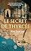 Le secret de Thyrcée