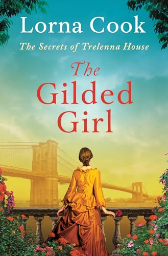 The Gilded Girl (The Secrets of Trelenna House Book 2)