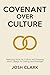Covenant Over Culture: Reje...