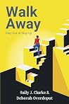 Walk Away: Step O...