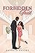Forbidden Fruit (The Heart Lies Series)