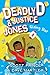 Deadly D & Justice Jones: R...