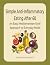 Simple Anti-Inflammatory Ea...