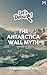 Let's Debunk! The Antarctica Wall Myth